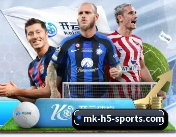 MK体育的故事 - 体育资讯内容服务 | mksports