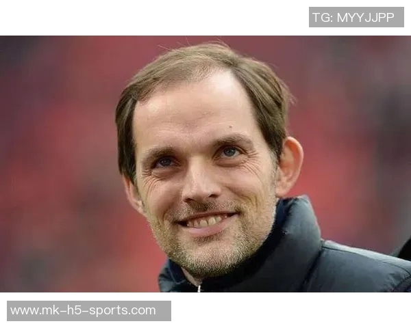 默特萨克：图赫尔在英格兰的受欢迎程度或将面临考验与挑战